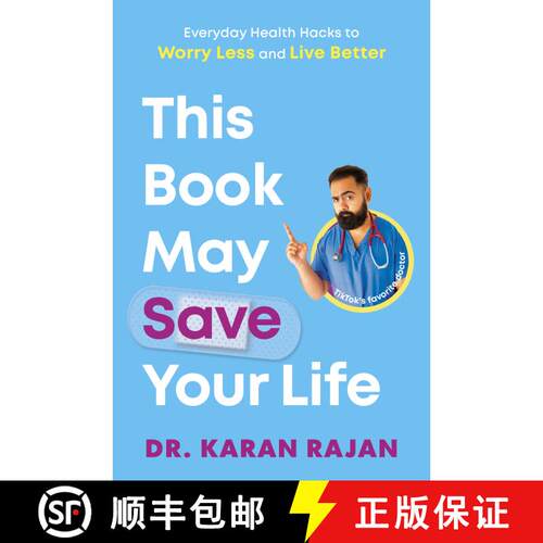 【3-4周达】精装 This Book May Save Your Life: Everyday Health Hacks to Worry Less and Live Better [9780593797044]