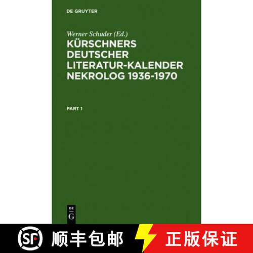 【3-4周达】精装 Kürschners Deutscher Literatur–Kalender. Nekrolog 1936–1970 [9783110043815]