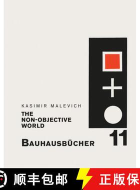 【3-4周达】Kasimir Malevich: The Non-Objective World: Bauhausbücher 11 [9783037786642]