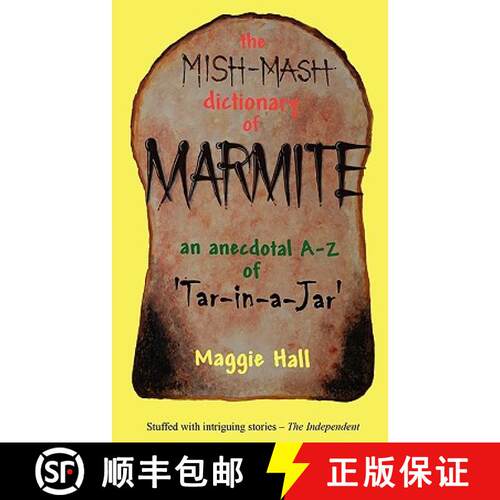 【3-4周达】Mish-mash Dictionary of Marmite: An Anecdotal A-Z of Tar-in-a-jar [9780956368607]