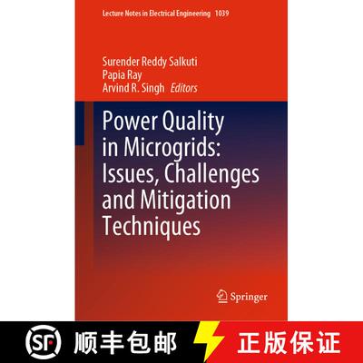 【3-4周达】Power Quality in Microgrids: Issues, Challenges and Mitigation Techniques [9789819920655]