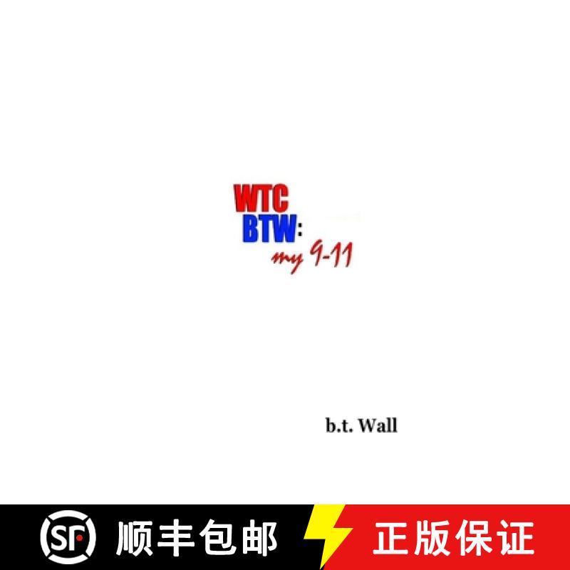 【2-3周达】WTC/BTW--my 9/11 [9782953293913]
