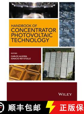 【3-4周达】Handbook Of Concentrator Photovoltaic Technology [Wiley能源] [9781118472965]