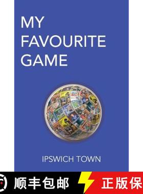 【3-4周达】My Favourite Game: Ipswich Town [9780995539648]