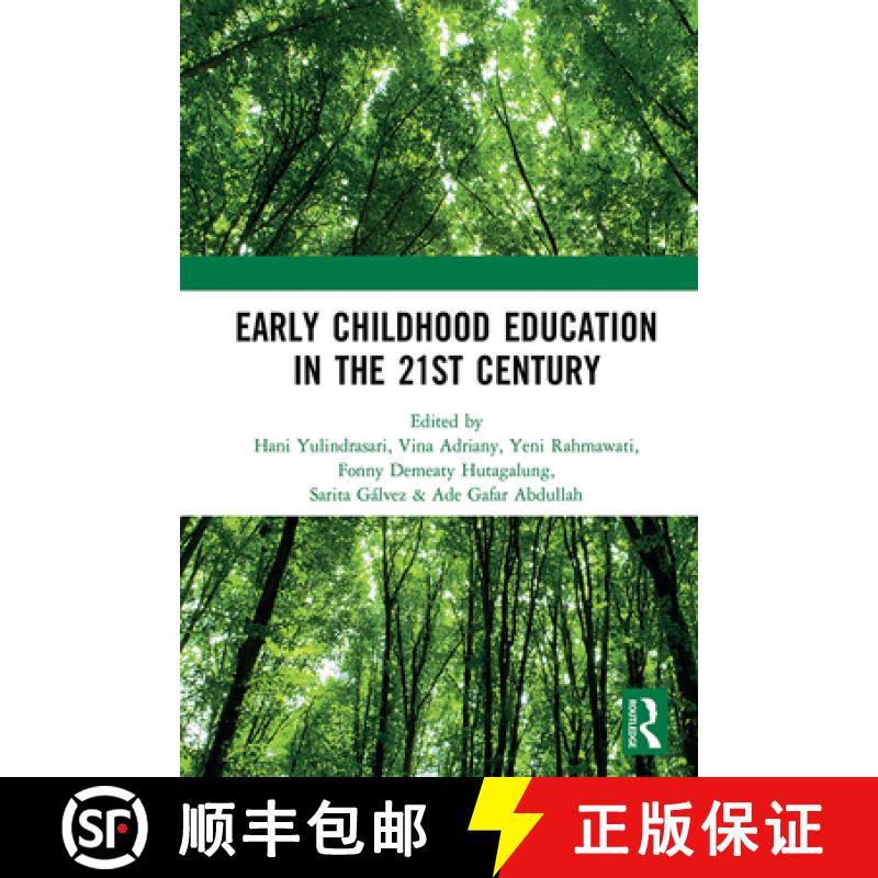 【3-4周达】Early Childhood Education in the 21st Century: Proceedings of the 4th International Confer... [9781138352032]