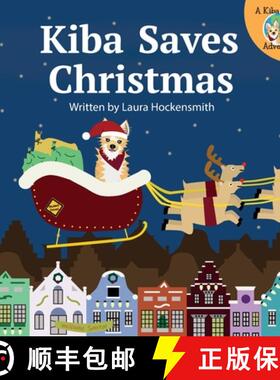 【3-4周达】Kiba Saves Christmas [9789082854534]
