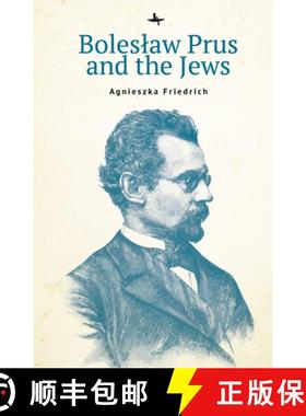 【3-4周达】Boleslaw Prus and the Jews [9781644695739]