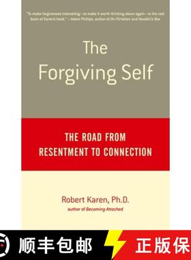 【3-4周达】The Forgiving Self: The Road from Resentment to Connection [9780385488747]