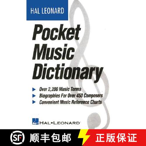 【3-4周达】The Hal Leonard Pocket Music Dictionary Essential Reference Guide for Musicians Over 2 000... [9780793516544]