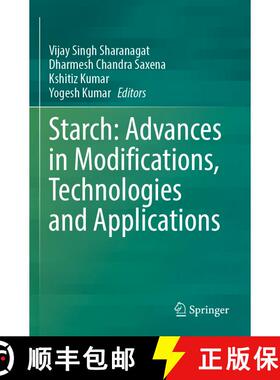 【3-4周达】Starch: Advances in Modifications, Technologies and Applications [9783031358456]