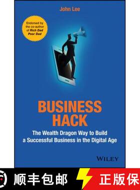 【3-4周达】Business Hack: The Wealth Dragon Way To Build A Successful Business In The Digital Age [Wi... [9781119542292]