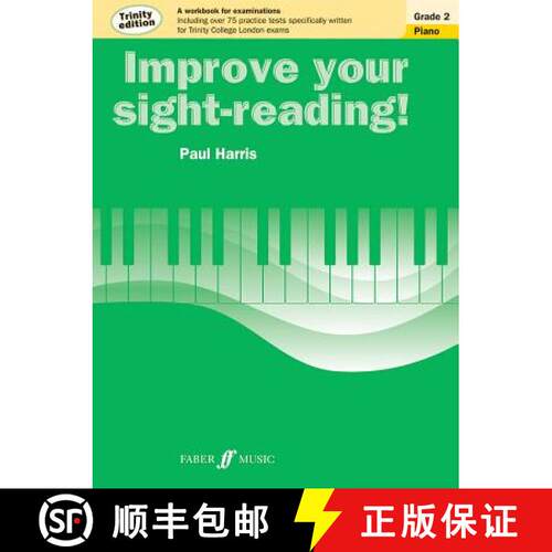【3-4周达】Improve Your Sight-Reading! Trinity Piano, Grade 2: A Workbook for Examinations [9780571537525]