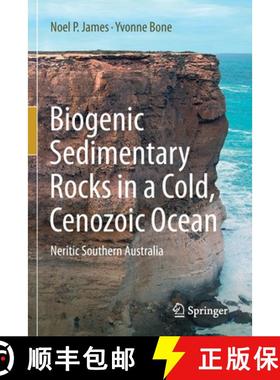 【3-4周达】Biogenic Sedimentary Rocks in a Cold, Cenozoic Ocean : Neritic Southern Australia [9783030639846]