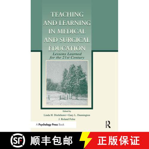【3-4周达】Teaching and Learning in Medical and Surgical Education: Lessons Learned for the 21st Century [9780415515658]
