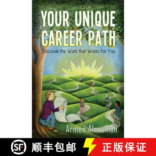 【3-4周达】Your Unique Career Path: Discover the Work that Works for You [9780997620405]
