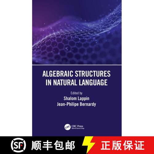 【3-4周达】Algebraic Structures in Natural Language [9781032071046]