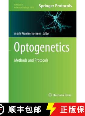 【3-4周达】Optogenetics : Methods and Protocols (1st ed. 2016) [9781493935109]