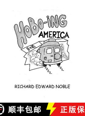 【3-4周达】Hobo-Ing America: A Workingman's Tour Of The U.S.A. [9780979808517]