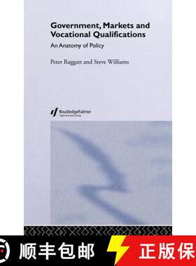 【3-4周达】Government, Markets and Vocational Qualifications : An Anatomy of Policy [9780750709170]