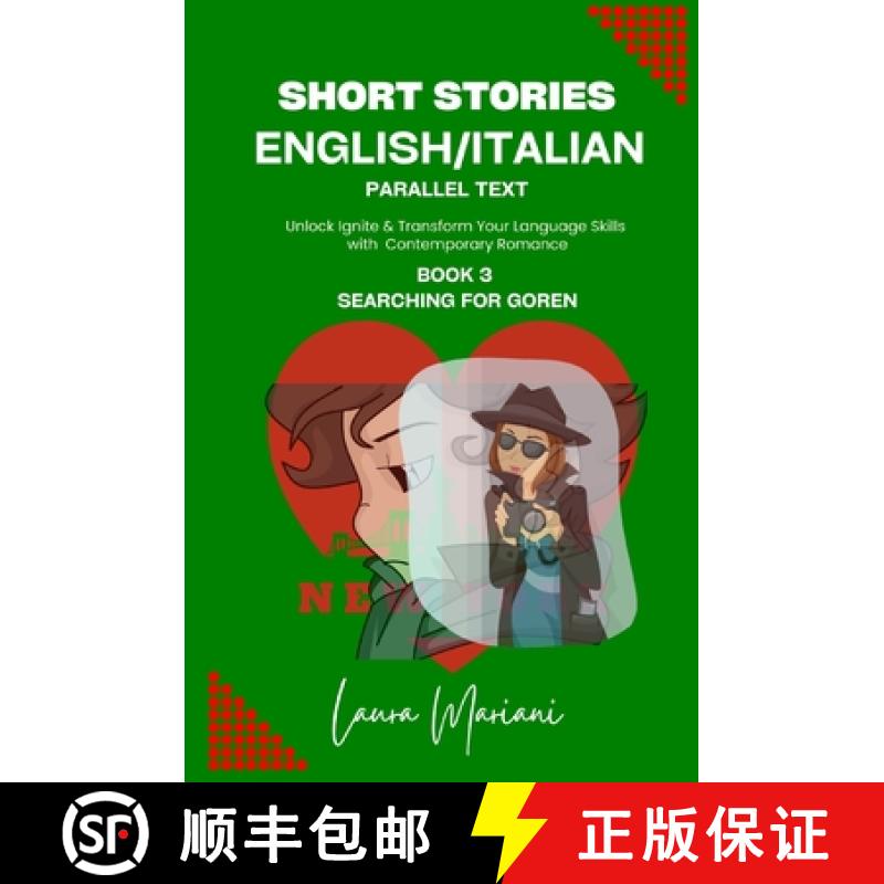 【3-4周达】Short Stories in English/Italian - Parallel Text : Unlock Ignite & Transform Your Language... [9781915501509]