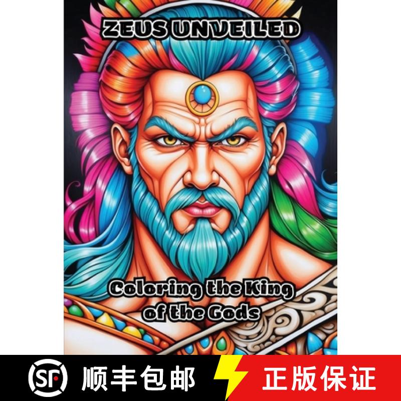 【3-4周达】Zeus Unveiled: Coloring the King of the Gods [9798869044044]