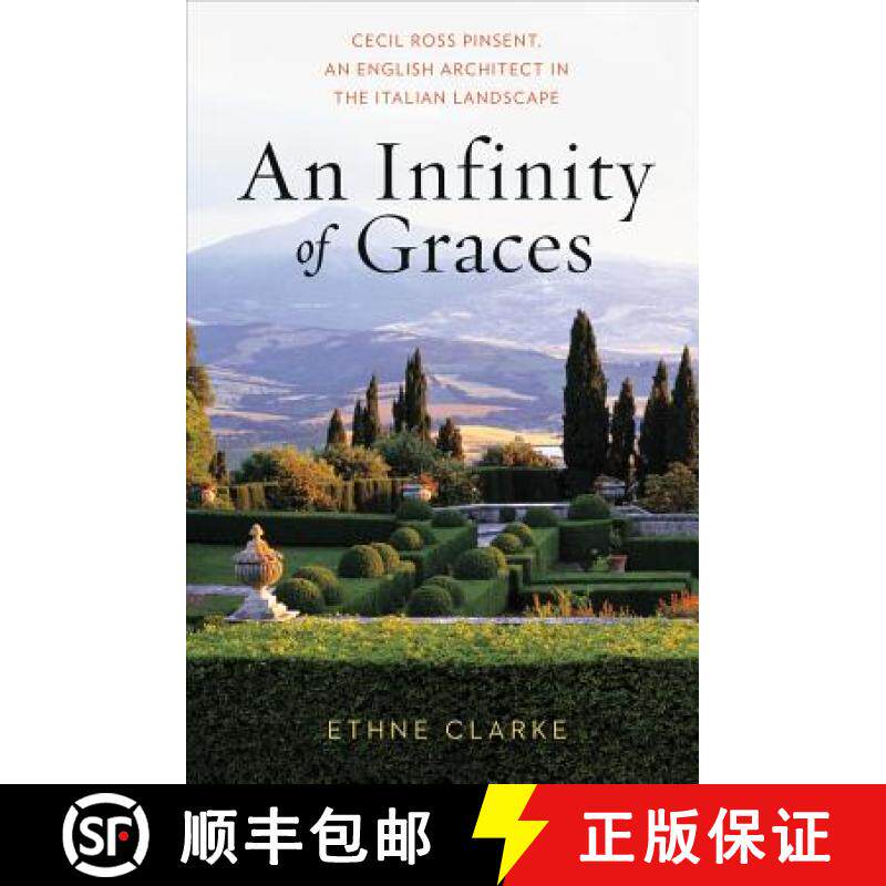 【3-4周达】An Infinity of Graces: Cecil Ross Pinsent, an English Architect in the Italian Landscape [9780393732214]