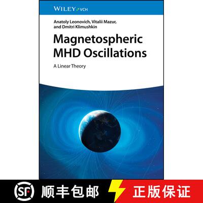 【3-4周达】精装 Magnetospheric MHD Oscillations - A Linear Theory [9783527414307]