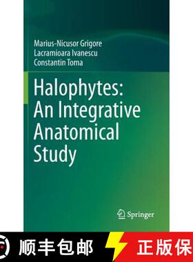 【3-4周达】Halophytes: An Integrative Anatomical Study [9783319057286]