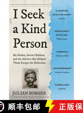 【3-4周达】I Seek a Kind Person : My Father, Seven Children and the Adverts that Helped Them Escape t... [9781399803311]