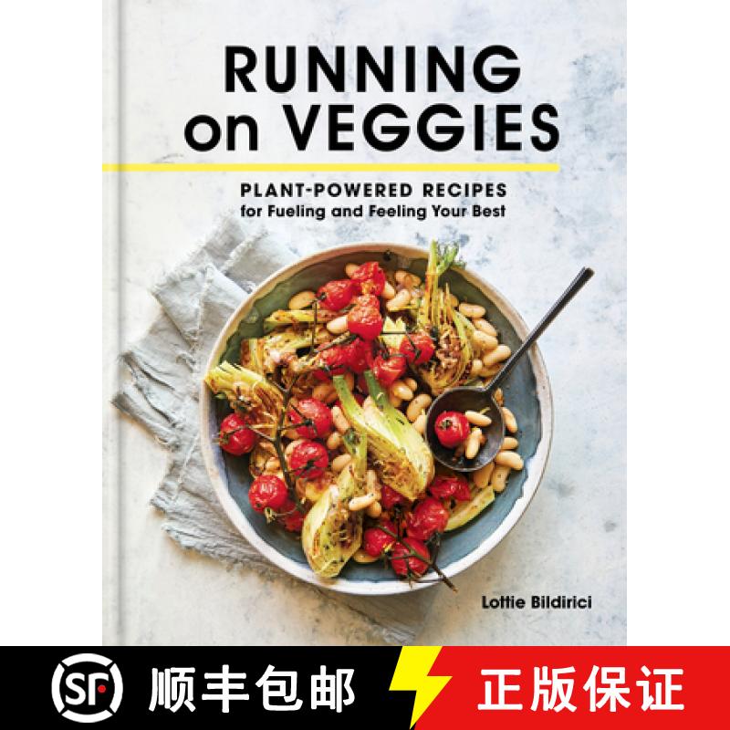 【3-4周达】Running on Veggies: Plant-Powered Recipes for Fueling and Feeling Your Best [9780593231715]