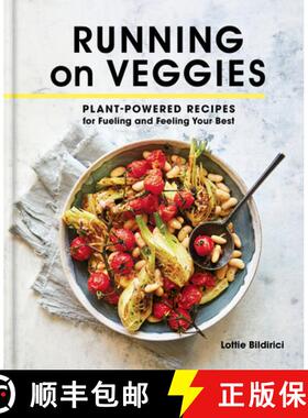 【3-4周达】Running on Veggies: Plant-Powered Recipes for Fueling and Feeling Your Best [9780593231715]