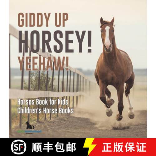 【3-4周达】Giddy Up Horsey! Yeehaw! | Horses Book for Kids | Children's Horse Books [9798869436375]