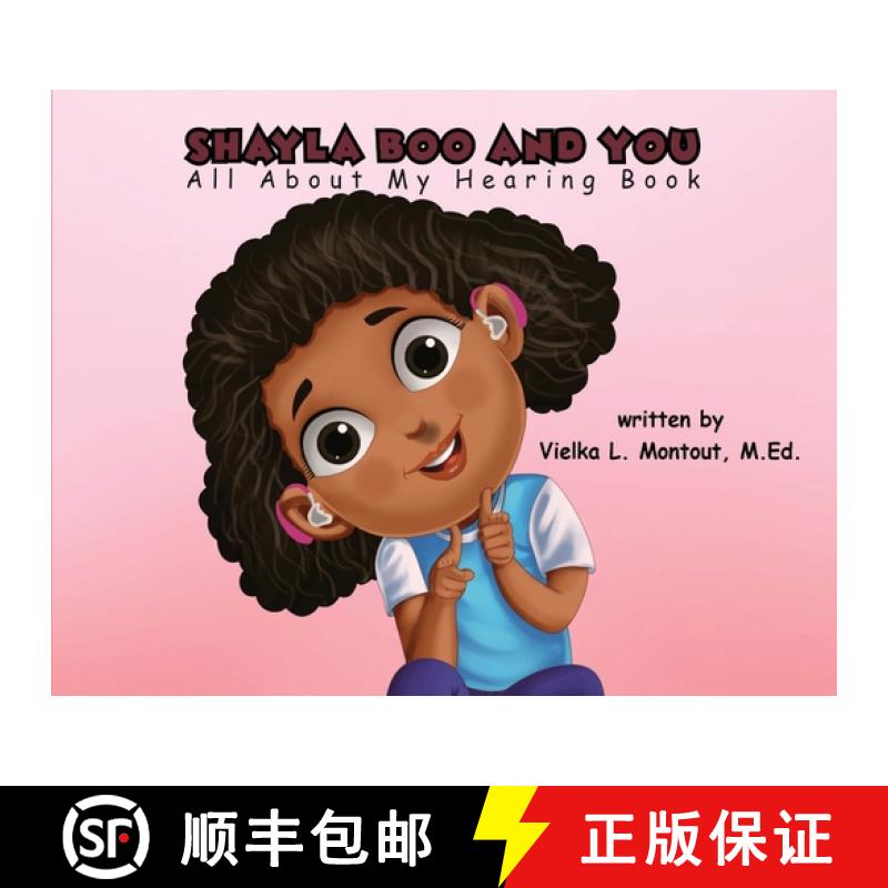 【2-3周达】Shayla Boo and You All About My Hearing [9798988810612]