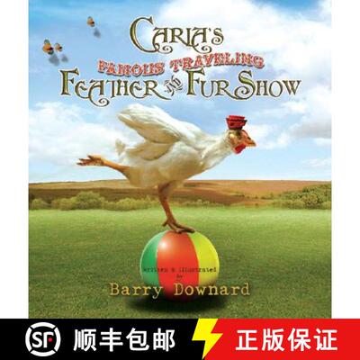 【3-4周达】精装 Carla's Famous Traveling Feather and Fur Show [9781596871717]
