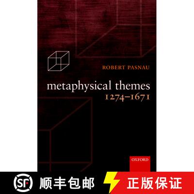 【3-4周达】精装 Metaphysical Themes 1274-1671 [9780199567911]