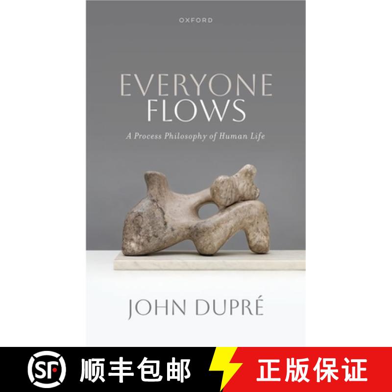 【3-4周达】Everyone Flows: A Process Philosophy of Human Life [9780198941828]