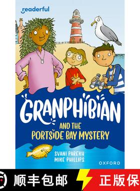【3-4周达】Readerful Independent Library: Oxford Reading Level 13: Granphibian and the Portside Bay M... [9781382041706]