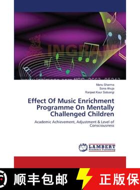 预订 Effect Of Music Enrichment Programme On Mentally Challenged Children [9783659633218]