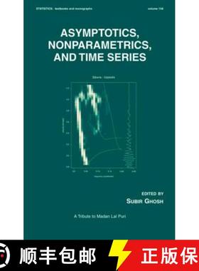 【3-4周达】Asymptotics, Nonparametrics, and Time Series [9780824700515]