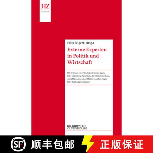 【3-4周达】Externe Experten in Politik Und Wirtschaft [9783110693638]