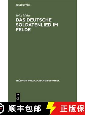 【3-4周达】Das Deutsche Soldatenlied Im Felde [9783111182742]