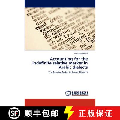 预订 Accounting for the indefinite relative marker in Arabic dialects [9783844398175]