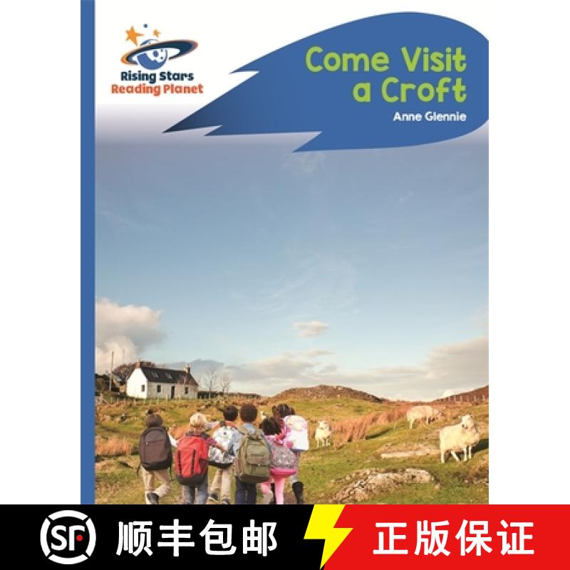 【2-3周达】Reading Planet - Come Visit a Croft - Blue: Rocket Phonics [9781471879852]
