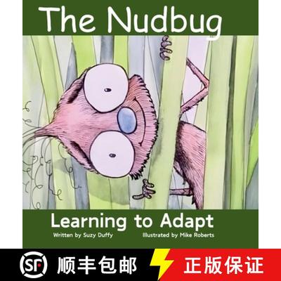 【3-4周达】The Nudbug : Learn to adapt - A feel-good fairy tale - celebrating friendship, self accept... [9781068722813]