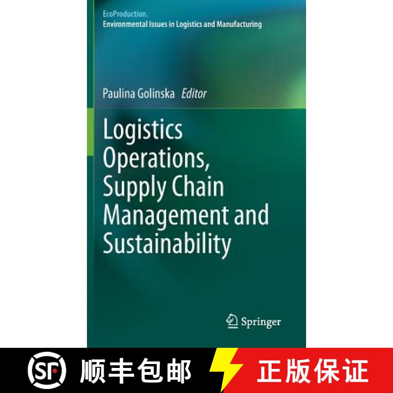 【3-4周达】Logistics Operations, Supply Chain Management and Sustainability [9783319072869]