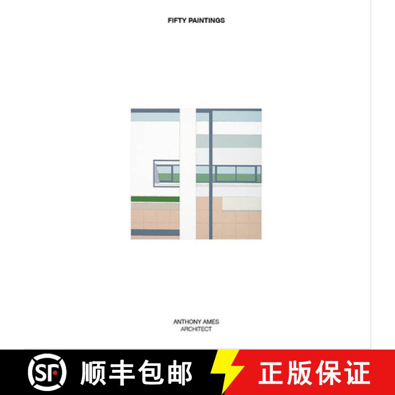 【3-4周达】Fifty Paintings : Anthony Ames Architect [9781943532131]
