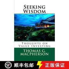 预订 Seeking Wisdom: Thoughts on Value Investing [9781540391001]