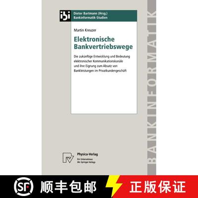 【3-4周达】Elektronische Bankvertriebswege: Die zukünftige Entwicklung und Bedeutung elektronischer ... [9783790810684]