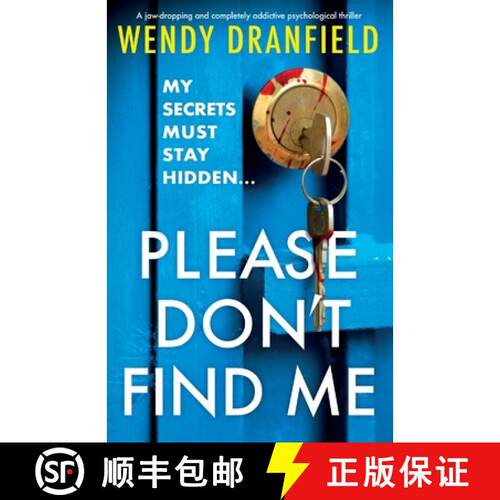 【3-4周达】Please Don't Find Me: A jaw-dropping and completely addictive psychological thriller [9781836183983]