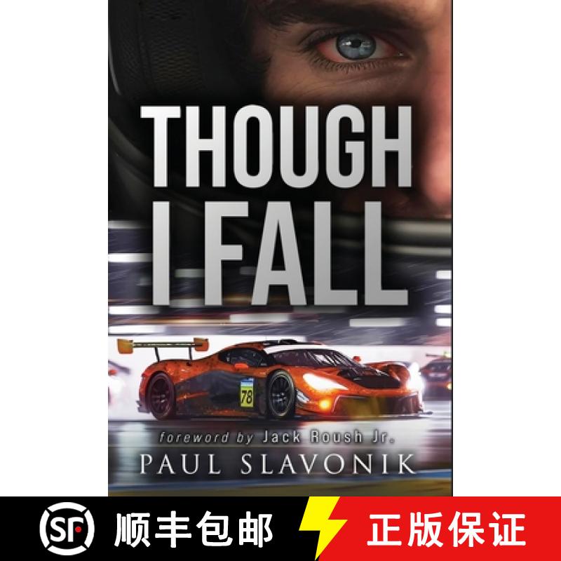 预订 Though I Fall: A Motorsport Story [9781733025355]